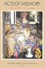 Acts Of Memory - Cultural Recall In The Present - Preview