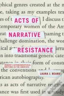 Acts Of Narrative Resistance