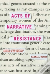 Acts Of Narrative Resistance