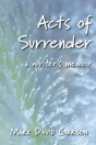 Acts Of Surrender - Preview