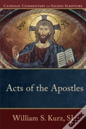 Acts Of The Apostles (Catholic Commentary On Sacred Scripture)