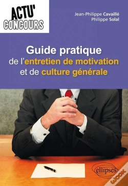 Capa do artigo Actu' Concours : Guide Pratique De L'Entretien De Motivation Et De Culture Générale