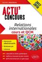Actu' Concours : Relations Internationales - Cours Et Qcm - Concours 2017-2018 - Preview