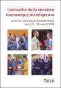 Actualité De La Vocation Monastique Ou Religieuse - Preview