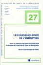 Actualité Du Droit De L'Entreprise Tome 27 : Les Usages En Droit De L'Entreprise - Preview