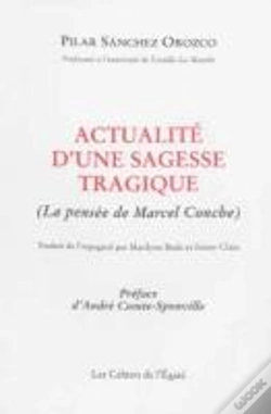 Capa do artigo Actualite D'Une  Sagesse Tragique ; La Pensee De Marcel Conche