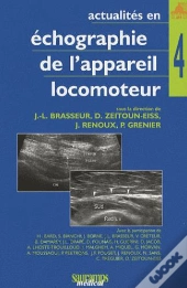 Actualités En Échographie De L'Appareil Locomoteur Tome 4