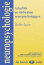 Actualités En Rééducation Neuropsychologique : Études De Cas - Preview
