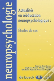 Capa do artigo Actualités En Rééducation Neuropsychologique : Études De Cas