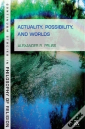 Actuality, Possibility, And Worlds