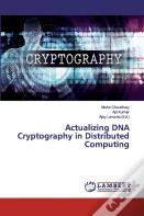 Actualizing Dna Cryptography In Distributed Computing