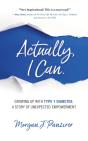 Actually, I Can. - Preview