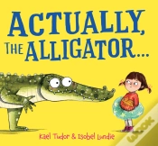 Capa do artigo Actually, The Alligator . . .