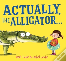 Capa do artigo Actually, The Alligator . . .