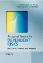 Actuarial Theory For Dependent Risks - Preview