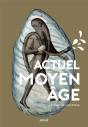 Actuel Moyen Age ; L'Histoire Continue - Preview