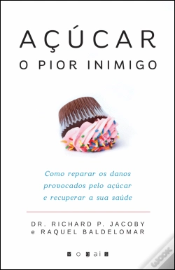 Capa do artigo Açúcar, o Pior Inimigo