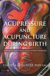 Capa do artigo Acupressure And Acupuncture During Birth