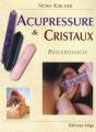 Acupressure Et Cristaux ; Réflexologie - Preview