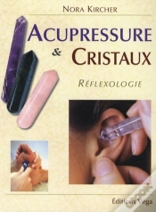 Capa do artigo Acupressure Et Cristaux ; Réflexologie