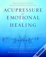 Acupressure For Emotional Healing