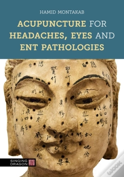 Capa do artigo Acupuncture For Headaches, Eyes And Ent Pathologies
