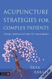 Capa do artigo Acupuncture Strategies For Complex Patients