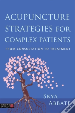 Capa do artigo Acupuncture Strategies For Complex Patients