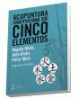 Acupuntura Constitucional dos Cinco Elementos - Preview