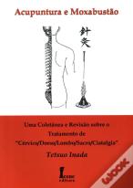 Acupuntura e Moxabustão