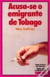 Capa do artigo Acusa-Se o Emigrante de Tobago