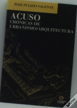 Capa do artigo Acuso, Crónicas de Urbanismo / Arquitectura