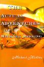 Acutal Adventures Of Michael Missing - Preview