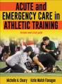 Acute And Emergency Care In Athletic Training - Preview