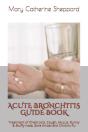 Acute Bronchitis Guide Book - Preview