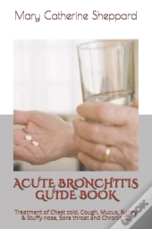 Acute Bronchitis Guide Book