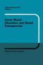 Acute Renal Disorders And Renal Emergencies - Preview