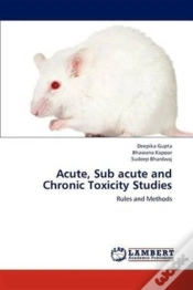 Capa do artigo Acute, Sub Acute And Chronic Toxicity Studies
