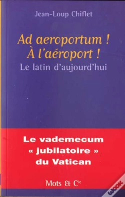 Capa do artigo Ad Aeroportum ! A L'Aeroport ! : Le Latin D'Aujourd'Hui