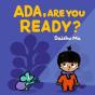 Ada, Are You Ready? - Preview
