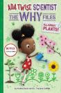 Ada Twist, Scientist: The Why Files #2: All About Plants! - Preview