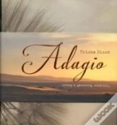 Adagio: Living & Gardening Mindfully