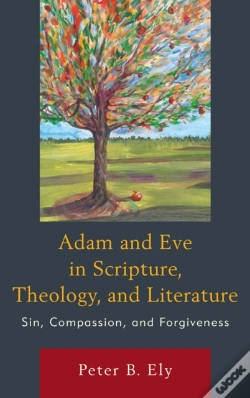 Capa do artigo Adam And Eve In Scripture, Theology, And Literature