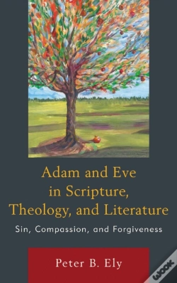 Capa do artigo Adam And Eve In Scripture, Theology, And Literature