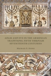 Adam And Eve In The Armenian Traditions, Fifth Through Seventeenth Centuries