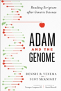 Adam And The Genome Â€“ Reading Scripture After Genetic Science - Preview