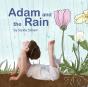 Adam And The Rain - Preview