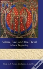 Adam, Eve, And The Devil: A New Beginning