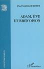 Adam, Ève Et Brid'Oison - Preview