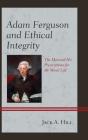 Adam Ferguson And Ethical Integrity - Preview